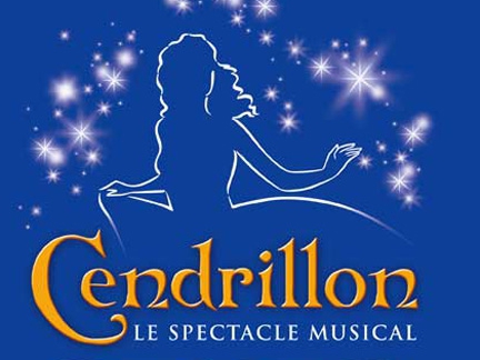 Cendrillon, le spectacle musical Cendrillon, le spectacle musical